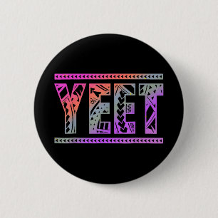 Retro Yeet Shirt Funny Saying Slang Men Boy Girl K 6 Cm Round Badge