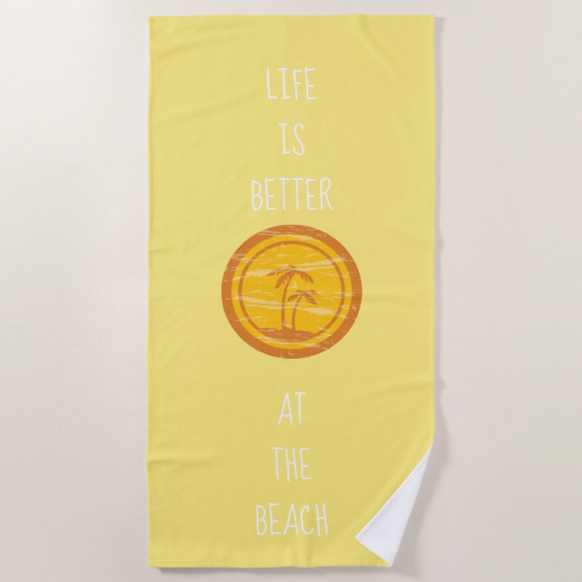 Retro Yellow & Orange Life is Better at the Beach Towel (Front)