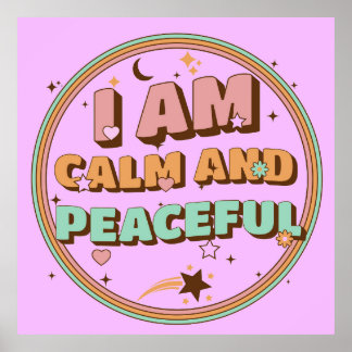 Retro Zen Vibes I Am Calm and Peaceful Poster