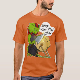 Retsis Sharpening Axe Busy Come Back Later 3 T-Shirt