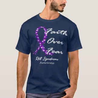 Rett Syndrome Awareness Faith Over Fear In This Fa T-Shirt