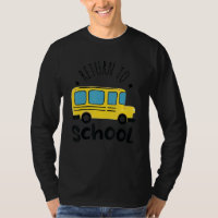 Return To School Funny School Bus Driver Back To S