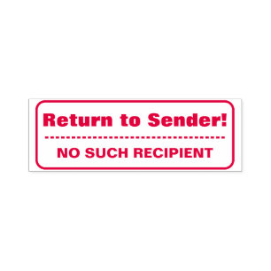 "Return to Sender!" "NO SUCH RECIPIENT" Self-inking Stamp