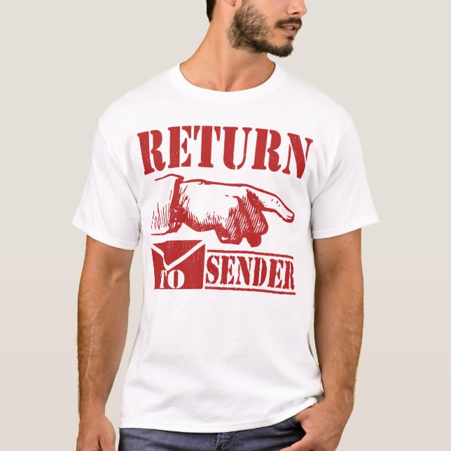 Return to sender T-Shirt (Front)