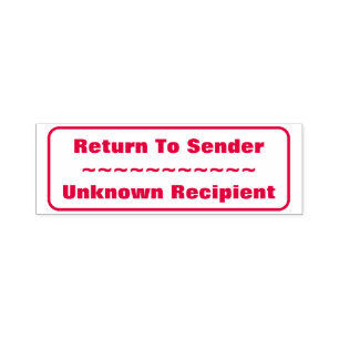 "Return To Sender, "Unknown Recipient", Rectangle Self-inking Stamp
