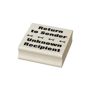 "Return to Sender", "Unknown Recipient" Rubber Stamp