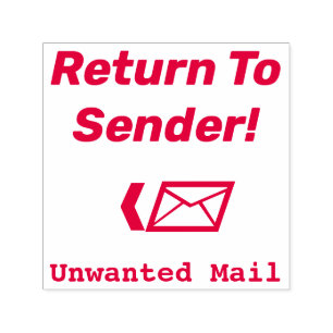 "Return To Sender!" "Unwanted Mail" & Arrow Self-inking Stamp