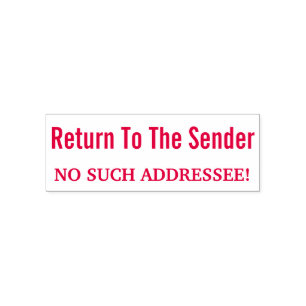 "Return To The Sender" "NO SUCH ADDRESSEE" Self-inking Stamp
