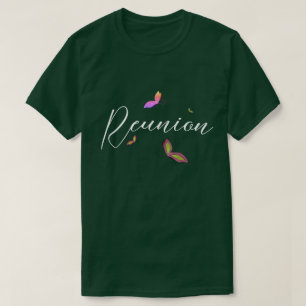 Reunion   T-Shirt