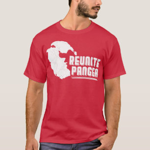 Reunite Pangea Geology Geologist T-Shirt