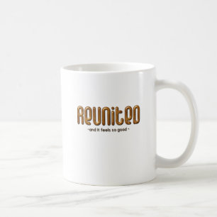 Reunited Custom Family Reunion Coffee Mug