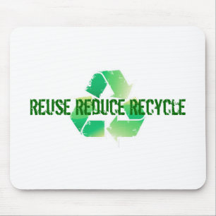 Reuse Reduce Recycle Mouse Pad