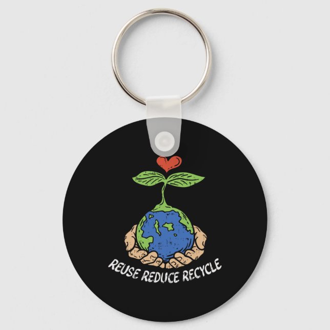 Reuse Reduce Recycle Save Earth Day Planet  Key Ring (Front)