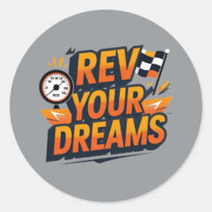 “Rev Your Dreams Car Sticker – Racing Inspired