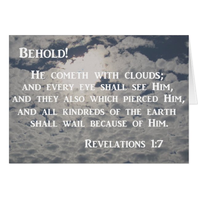 Revelation 1:7 Behold, He cometh with clouds (Front Horizontal)