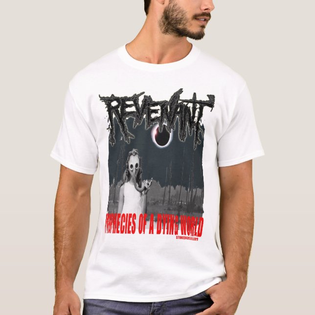 Revenant Prophecies of a Dying World T-Shirt (Front)