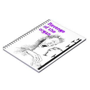 Revenge of the organ notebook