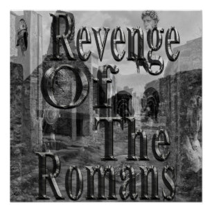 Revenge Of The Romans, Poster