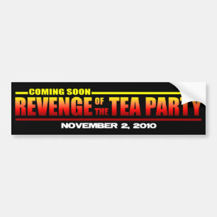 Revenge of the Tea Party Bumper Sticker