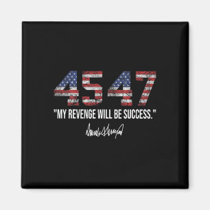 Revenge Will Be Success American Flag Trump 2024 Magnet