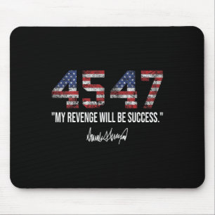 Revenge Will Be Success American Flag Trump 2024  Mouse Pad