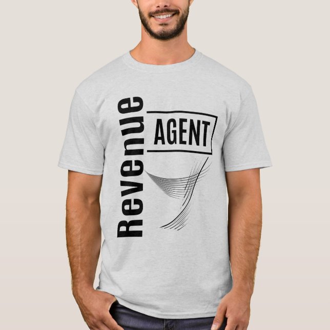 Revenue Agent Job Title Gift T-Shirt (Front)