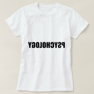 Reverse Psychology T-Shirt