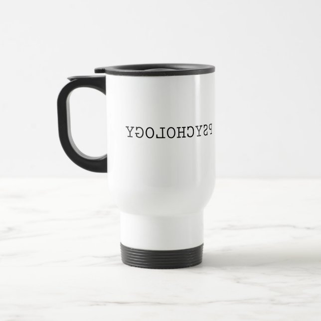 Reverse Psychology Travel Mug (Left)