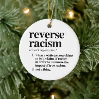 Reverse Racism Definition Ceramic Tree Decoration