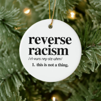 Reverse Racism Definition Ceramic Tree Decoration