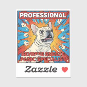 Reverse Sneeze Panic Frenchie Funny Dog Mom Gift