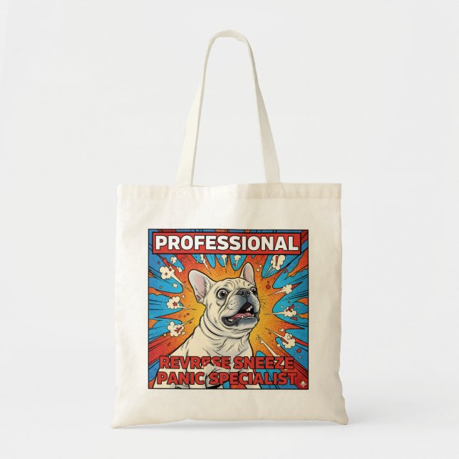 Reverse Sneeze Panic Frenchie Funny Dog Mum Gift Tote Bag (Front)