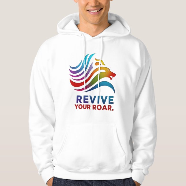Revive Your Roar - Motivational Lion T-Shirt Hoodie (Front)