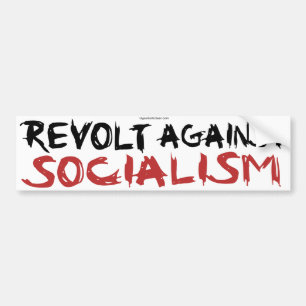 Revolt Against Socialism bumpersticker Bumper Sticker