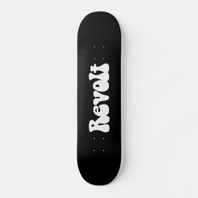 Revolt - White on Black Skateboard (Front)