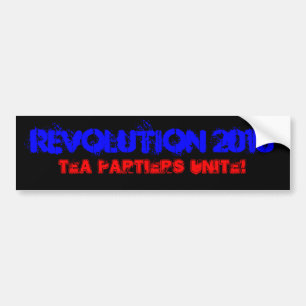 Revolution 2010, Tea Partiers Unite! Bumper Sticker