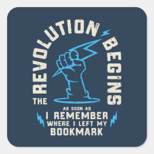 Revolution Begins Book Lover Funny Square Sticker