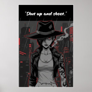 Revy – Shut Up and Shoot Quote Poster   Anime Wall