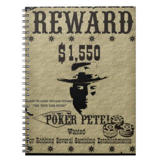 Reward Poster Poker Pete Spiral Notebook