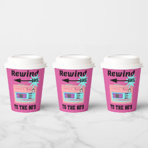 Rewind Back to the 80's Paper Cups