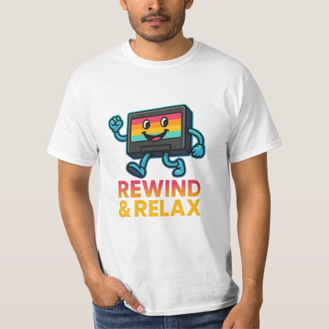 Rewind & Relax – Retro VHS Vibes T-Shirt (Front)