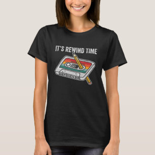 Rewind Time Cassette Tape Pencil   Retro Music T-Shirt