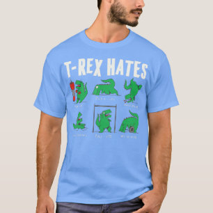 rex  Funny What Rex Hates Dinosaur for n Boys  T-Shirt