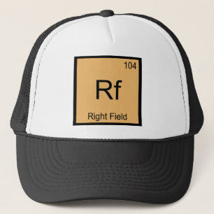 Rf - Right Field Chemistry Element Symbol Baseball Trucker Hat