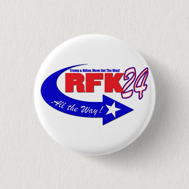 RFK ALL THE WAY 2024  3 CM ROUND BADGE (Front)