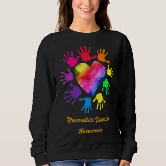 Rheumatoid Disease Awareness Hands Rheumatoid Dise Sweatshirt