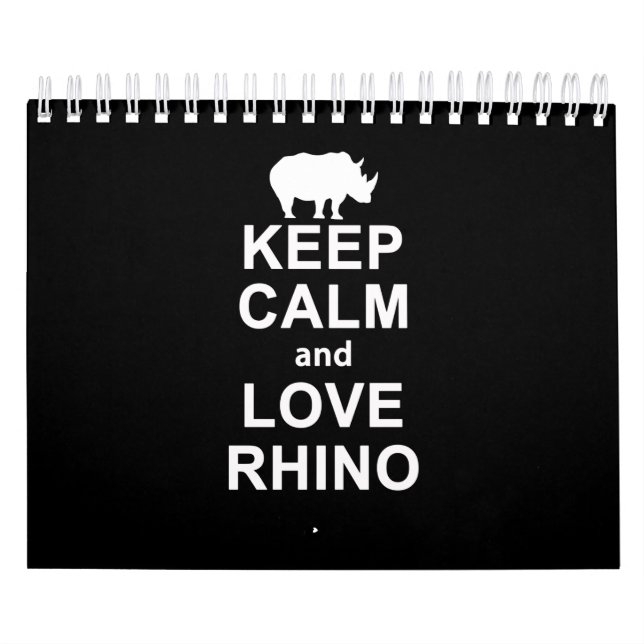 Rhino Lover Gift|Keep Calm And Love Rhino Calendar (Cover)