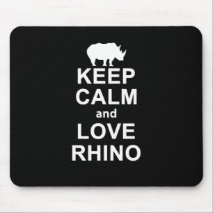 Rhino Lover Gift Keep Calm And Love Rhino Mouse Pad