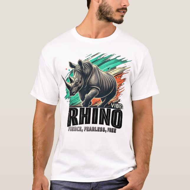 Rhino Vibes - Fierce, Fearless, Free T-Shirt (Front)