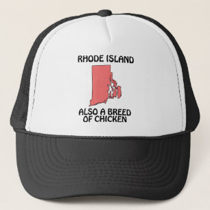 Rhode Island - Also A Breed of Chicken Trucker Hat